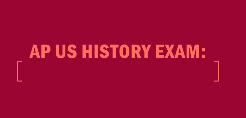 AP美国历史考前怎么准备?考试题型及考试重难点解析!