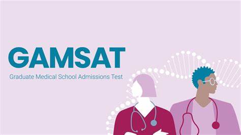 英国研究生医学院入学考试（GAMSAT）指南！